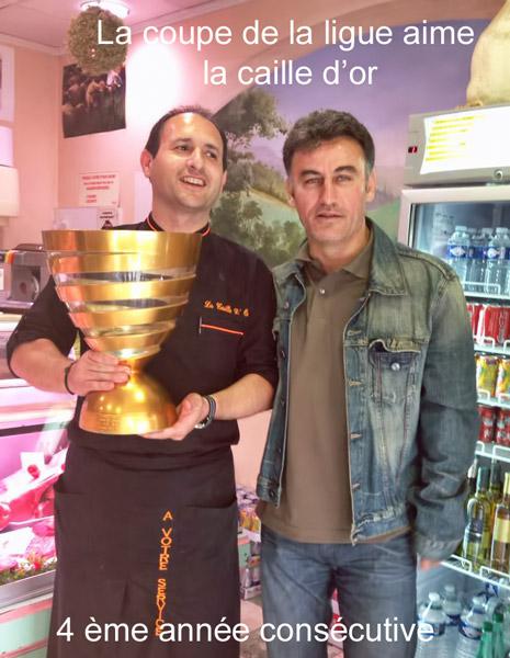 La coupe de la ligue aime la Caille d'Or